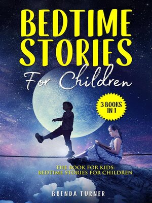 cover image of Bedtime Stories For Children (3 Books in 1)